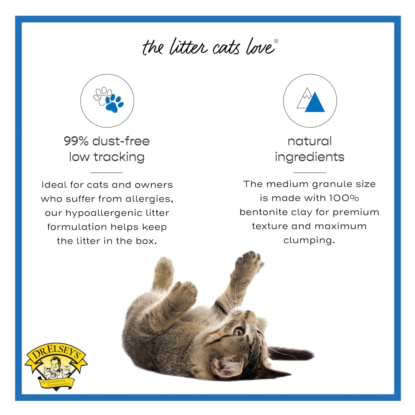 Dr. Elsey's Ultra Premium Clumping Cat Litter, 99% Dust-Free, Low Tracking, Superior Odor Control, Unscented & Natural Ingredients